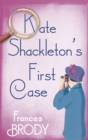 Kate Shackleton's First Case - eBook