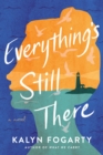 Everything's Still There - eBook