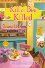 Kill Or Bee Killed - Book