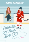 Hearts on Thin Ice : A Novel - Book