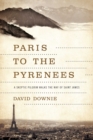 Paris to the Pyrenees - eBook
