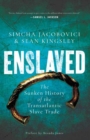 Enslaved : The Sunken History of the Transatlantic Slave Trade - eBook