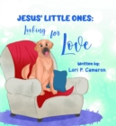 JESUS' LITTLE ONES : Looking for Love - eBook