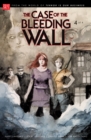 The Case of the Bleeding Wall - eBook