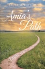 Amia's Path - eBook
