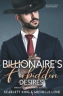 The Billionaire's Forbidden Desires : Second Chance Baby Romance - eBook