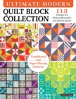 Ultimate Modern Quilt Block Collection : 113 Designs for Making Beautiful and Stylish Quilts - Book