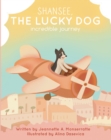 Shansee, The Lucky Dog : Incredible Journey - eBook