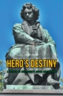 Hero's Destiny : A Tribute to Beethoven's 250th Anniversary - eBook