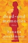 Dead-end Memories - Book