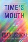 Time's Mouth - eBook