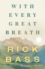 With Every Great Breath : New and Selected Essays, 1995-2023 - Book