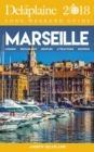 MARSEILLE - The Delaplaine 2018 Long Weekend Guide - eBook
