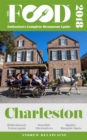 CHARLESTON - 2018 - The Food Enthusiast's Complete Restaurant Guide - eBook