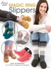 Magic Ring Slippers : 6 Comfy Pairs - Book