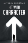 Hit With Character - eBook