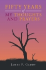 Fifty Years of My Thoughts and Prayers - eBook