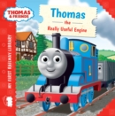 Thomas the Really Useful Engine (Thomas & Friends My First Railway Library) - eBook