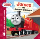 James the Splendid Red Engine (Thomas & Friends My First Railway Library) - eBook