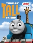 Thomas' Tall Friend (Thomas & Friends) - eBook