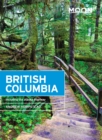 Moon British Columbia (Eleventh Edition) : Including the Alaska Highway - Book