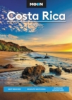 Moon Costa Rica (Third Edition) : Best Beaches, Wildlife-Watching, Outdoor Adventures - Book