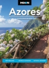 Moon Azores (Second Edition) : Best Beaches, Diving & Kayaking, Natural Wonders - Book