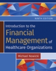 Introduction to the Financial Management of Healthcare Organizations - Book