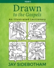 Drawn to the Gospels : An Illustrated Lectionary (Year C) - eBook