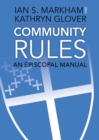 Community Rules : An Episcopal Manual - eBook