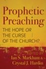 Prophetic Preaching : The Hope or the Curse of the Church? - eBook