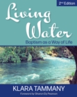 Living Water : Baptism as a Way of Life - eBook