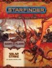 Starfinder Adventure Path: Solar Strike (Dawn of Flame 5 of 6) - Book