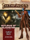 Pathfinder Adventure Path: Cradle of Quartz (Outlaws of Alkenstar 2 of 3) (P2) - Book