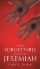 The Forgettable Through Jeremiah - eBook