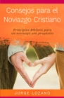 Consejos para el Noviazgo Cristiano : Principios biblicos para un noviazgo con proposito - eBook