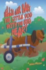 Bellie Bear Bart The Little Dog with the Big Heart - eBook