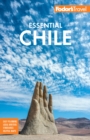 Fodor's Essential Chile - eBook