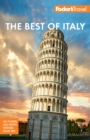 Fodor's Best of Italy : Rome, Florence, Venice & the Top Spots in Between - Book
