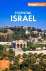 Fodor's Essential Israel : with the West Bank and Petra - eBook