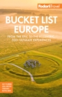 Bucket List Europe : From the Epic to the Eccentric, 500+ Ultimate Experiences - Book
