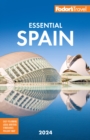Fodor's Essential Spain 2024 - eBook