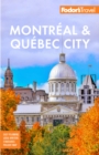 Fodor's Montreal & Quebec City - Book