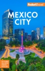 Fodor's Mexico City - eBook