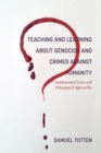 Teaching and Learning About Genocide and Crimes Against Humanity - eBook