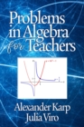 Problems in Algebra for Teachers - eBook