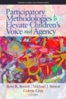 Participatory Methodologies to Elevate Children's Voice and Agency - eBook