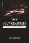 The Investments : An American Conspiracy - Book