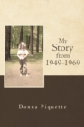 My Story from 1949-1969 - eBook