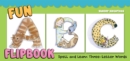 Fun ABC Flipbook : Spell and Learn Three-Letter Words - Book